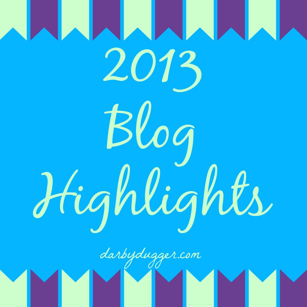 2013 blog Highlights from darbydugger.com
