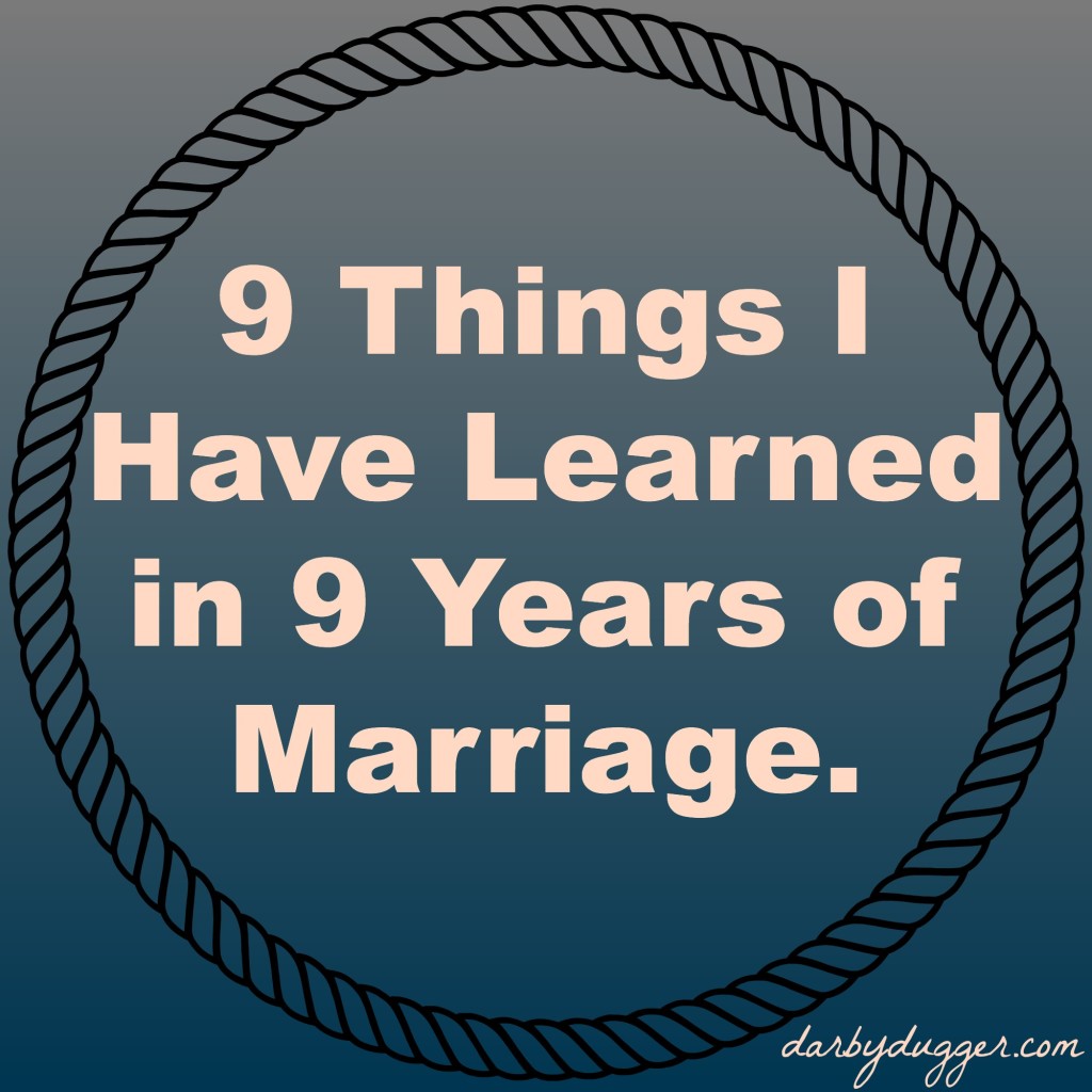 9 Lessons I have Learned in 9 years of Marriage 