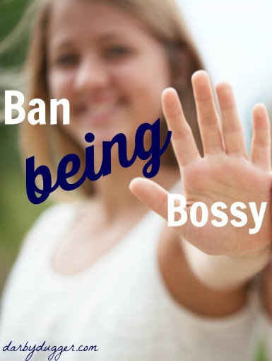 ban being bossy
